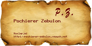 Pschierer Zebulon névjegykártya
